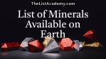 List of  1453 Minerals Available on Earth -thelistAcademy